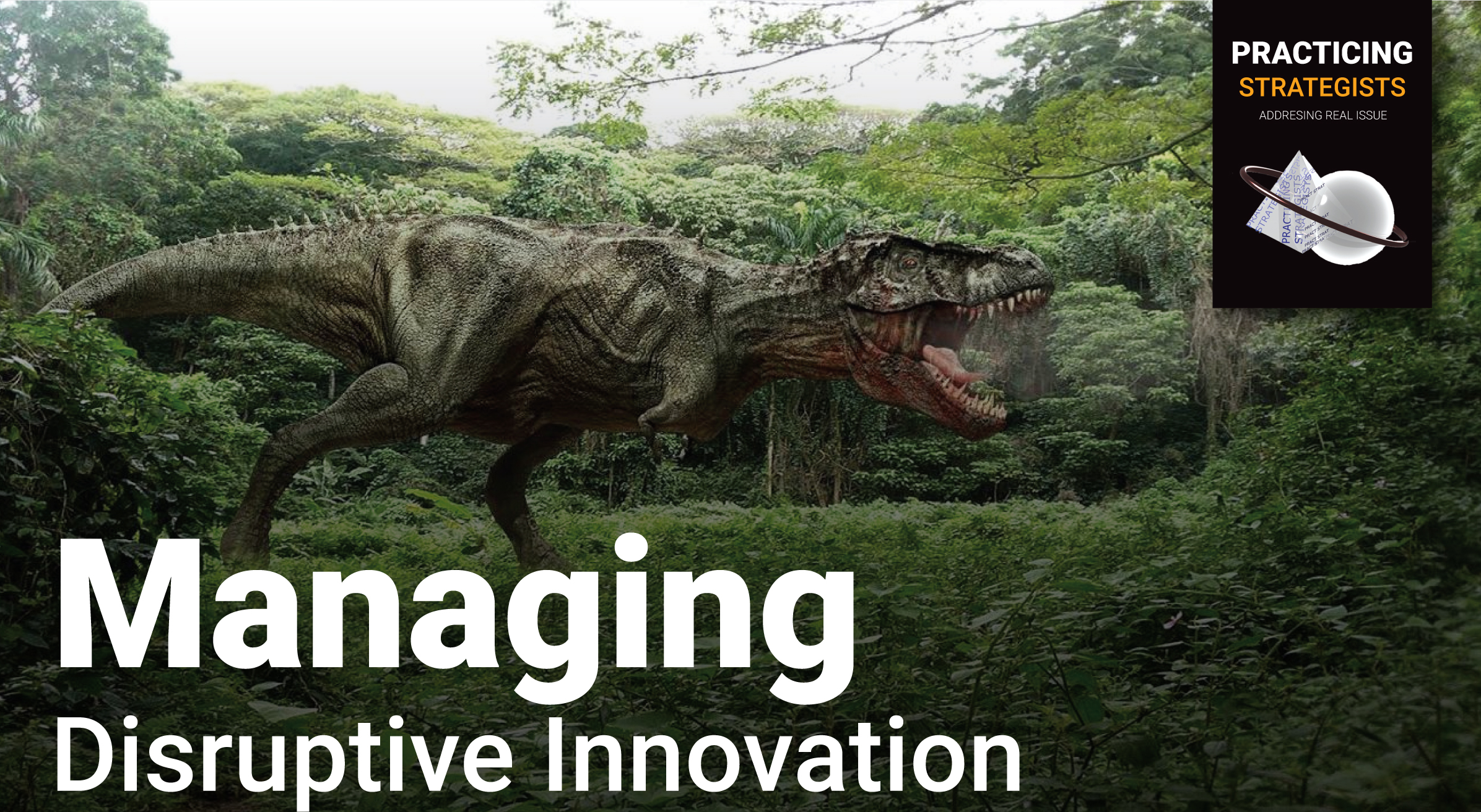 Managing Disruptive Innovation